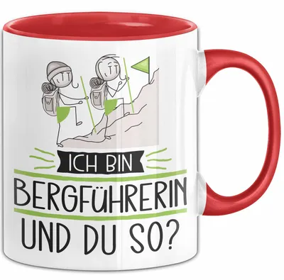 Produktbild von Bergführerin Tasse Geschenk Ich Bin Bergführerin Und Du So Geschenkidee Lustiger Spruch Becher (Rot)