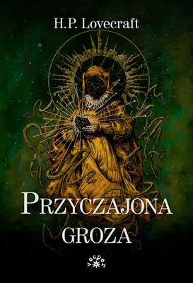 Produktbild von Przyczajona groza - zbiór opowiadań H.P. Lovecrafta