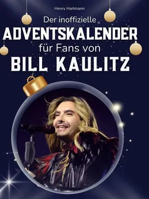 Produktbild von Der inoffizielle Adventskalender für Fans von Bill Kaulitz