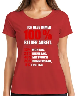 Immagine prodotto di Maglietta da donna, colore rosso, taglia XL, con scritta: "Dò sempre il 100% al lavoro. Divertente, per l'ufficio, con un tocco di sarcasmo."