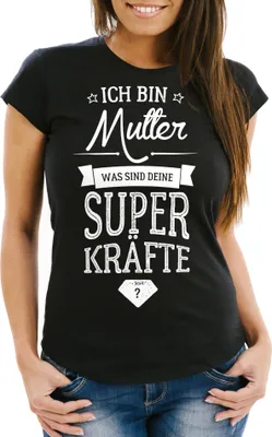 Produktbild von Damen T-Shirt Ich bin Mutter was sind deine Superkräfte Slim Fit Moonworks® schwarz XXL