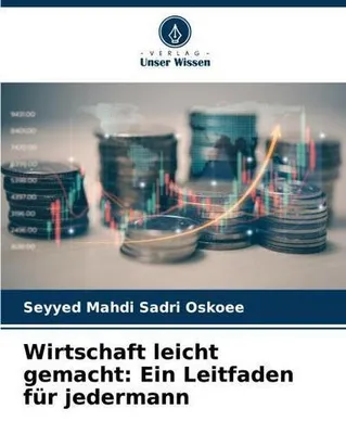 Obrázok produktu pre Wirtschaft leicht gemacht: Ein Leitfaden für jedermann