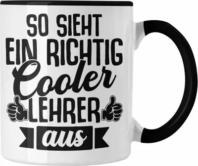 Produktbild von Trendation - So Sieht Ein Richtig Cooler Lehrer Aus Tasse Geschenk Abschied Abschiedsheschenk Lehrer Abi Abitur Spruch (Schwarz)