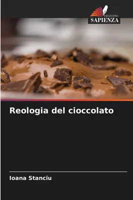 Produktbild von Reologia del cioccolato