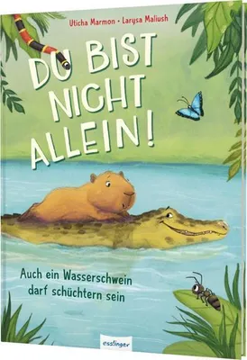 Obrázek produktu pro Du bist nicht allein! Auch ein Wasserschwein darf schüchtern sein