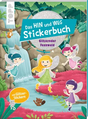 Produktbild von Das Hin-und-weg-Stickerbuch. Glitzernder Feenwald