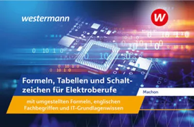 Obrázok produktu pre Formeln, Tabellen und Schaltzeichen für Elektroberufe mit umgestellten Formeln, englischen Fachbegriffen und IT-Grundlagenwissen