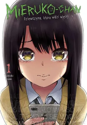 Immagine prodotto di Mieruko-chan. Dziewczyna, która widzi więcej. Tom 1