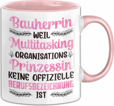 Produktbild von Bauherrin Tasse Geschenk Frauen Bauherrin Geschenkidee Lustiger Spruch Kaffee-Becher (Rosa)