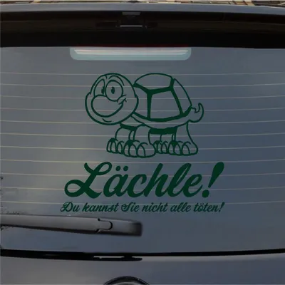 Produktbild von Heckscheibenaufkleber Lächle Du kannst Sie nicht alle töten Schildkröte 55x46 cm Dunkelgrün Auto Aufkleber Sticker