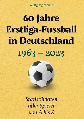 Produktbild von 60 Jahre Erstliga-Fussball in Deutschland