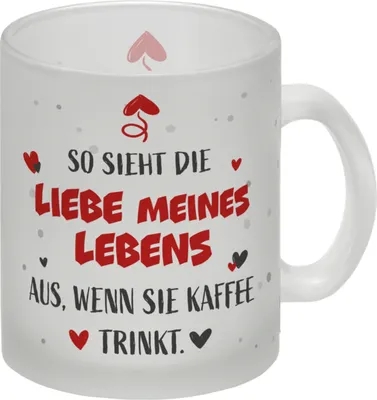 Produktbild von So sieht die Liebe meines Lebens aus wenn sie Kaffee trinkt Glas Tasse