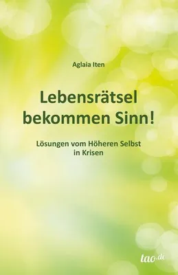 Immagine prodotto di Lebensrätsel bekommen Sinn!