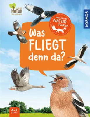 Produktbild von Mein erster Naturführer, Was fliegt denn da?