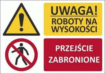 Zdjęcie produktu dla T010 - UWAGA! Roboty na wysokości/Przejście zabronione - 700x500 mm.
