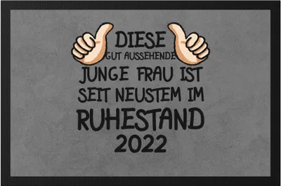 Produktbild von Rentnerin 2022 Fußmatte Rente Lustig Spruch Ruhestand Rentner Pension