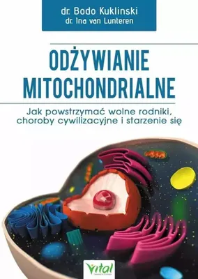 Immagine prodotto di Odżywianie mitochondrialne - Bodo Kuklinski, Ina van Lunteren (Gesundheit auf Polnisch)