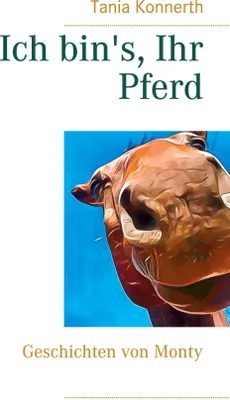 Produktbild von Ich bin's, Ihr Pferd