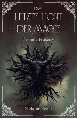 Produktbild von Das letzte Licht der Magie - Fremde Präsenz