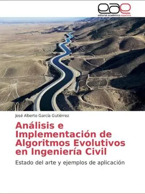 Produktbild von Análisis e Implementación de Algoritmos Evolutivos en Ingeniería Civil