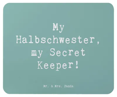 Produktbild von Mr. & Mrs. Panda Mouse Pad Spruch Halbschwester Geheimnishüter - Meeresbrise - Geschenk, Vertraute, Familienbeziehung, Handarbeit, pc mauspad, Geschwisterbeziehung, Liebe