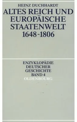 Produktbild von Altes Reich und europäische Staatenwelt 1648-1806