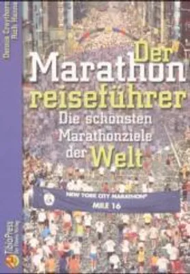 Produktbild von Der Marathonreiseführer: Die schönsten Marathonziele der Welt