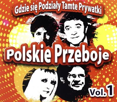 Produktbild von Polskie Przeboje Vol. 1: Gdzie się podziały tamte prywatki
