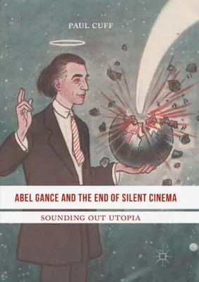 Image de Abel Gance and the End of Silent Cinema