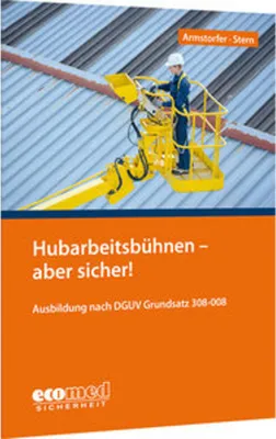 Produktbild von Hubarbeitsbühnen - aber sicher!