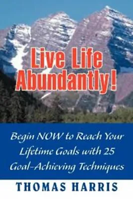 Productafbeelding van Live Life Abundantly!