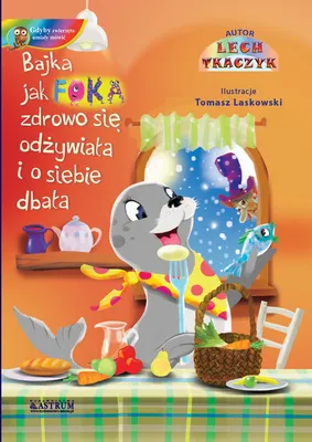 Imagen del producto de Jak foka zdrowo sie odzywiala i o siebie dbala