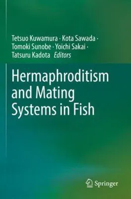 Zdjęcie produktu dla Hermaphroditism and Mating Systems in Fish