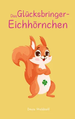 Produktbild von Das Glücksbringer-Eichhörnchen