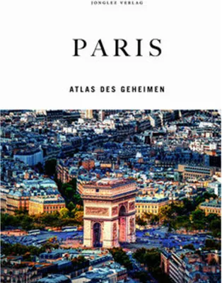 Image de Paris - Atlas des Geheimen