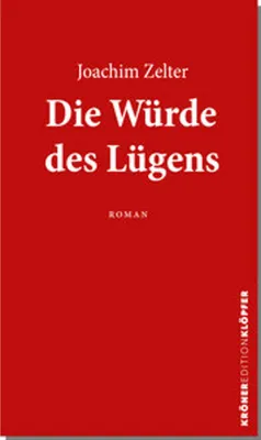 Obrázek produktu pro Buch: Die Würde des Lügens – Groteske und urkomische Geschichten eines Enkels