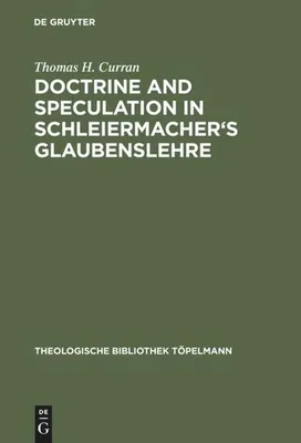 Produktbild von Doctrine and Speculation in Schleiermacher's Glaubenslehre