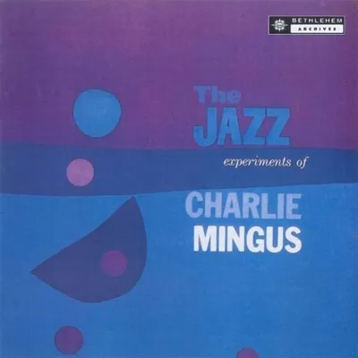 Image de Charles Mingus - Les expériences jazzistiques de Charles Mingus (LP)