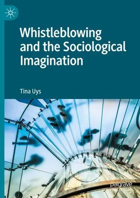 Image de Whistleblowing and the Sociological Imagination