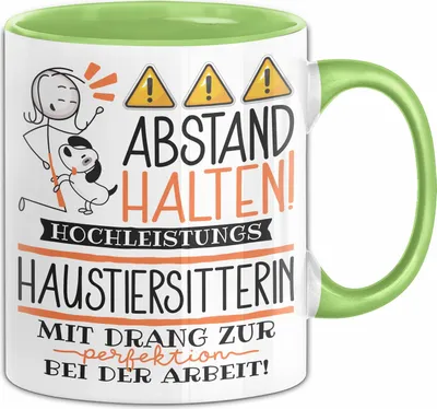Produktbild von Haustiersitterin Tasse Geschenk Lustig Abstand Halten Hochleistungs-Haustiersitterin Mit Drang Zur Perfektion Bei Der Arbeit (Grün)