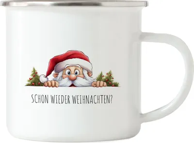 Produktbild von Schon wieder Weihnachten? Süßer Weihnachtsmann Emaille Tasse Weihnachten Christmas Nikolaus Advent