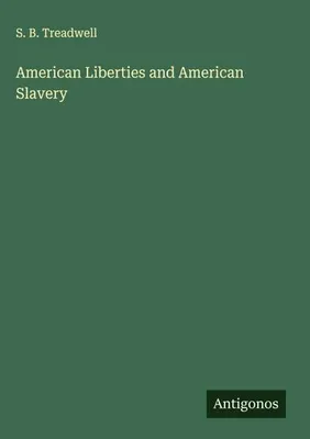 Produktbild von American Liberties and American Slavery