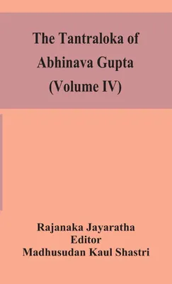 Produktbild von The Tantraloka Of Abhinava Gupta (Volume Iv)