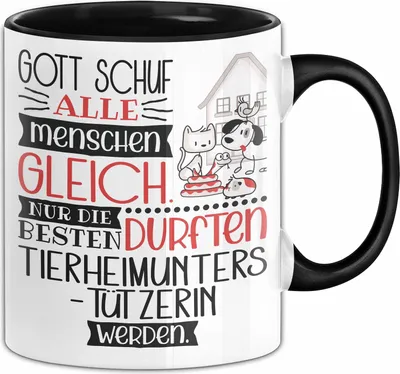 Produktbild von Tierheimunterstützerin Geschenk Becher Tasse Gott Schuf Alle Menschen Gleich Nur Die Besten Durfeten Tierheimunterstützerin Werden Geschenkidee Lustig (Schwarz)