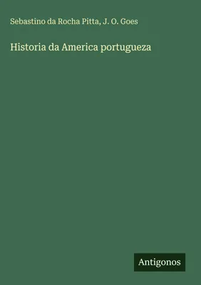 Produktbild von Geschichte des portugiesischen Amerikas