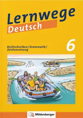 Produktbild von Lernwege Deutsch: Rechtschreiben / Grammatik / Zeichensetzung 6