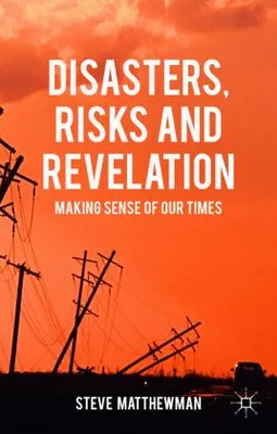 Obrázok produktu pre Disasters, Risks and Revelation
