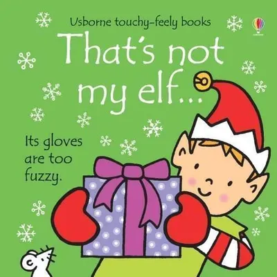 Immagine prodotto di That's not my elf.
