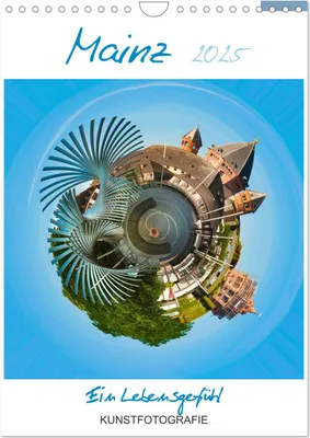 Produktbild von Mainz. Ein Lebensgefühl (Wandkalender 2025 DIN A4 hoch), CALVENDO Monatskalender
