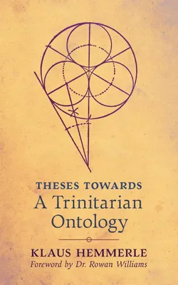 Produktbild von Theses Towards A Trinitarian Ontology